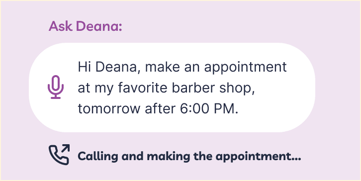Deana.AI - AI Assistant for Working Parents & Leaders 17 Voice assistant making an appointment